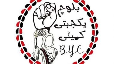 World News | BYC Calls for Global Action as Pakistan Illegally Detains Baloch Rights Leaders