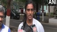 Sports News | Khelo India Supporting Senior as Well as Junior Athletes: Indian Shuttler PV Sindhu