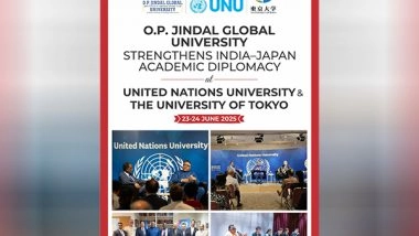 Business News | O.P. Jindal Global University Strengthens India-Japan Academic Diplomacy at United Nations University (UNU) and University of Tokyo