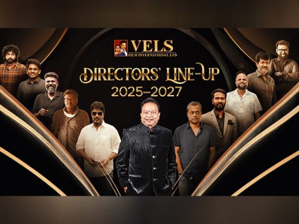 Entertainment News | VELS Film International Announces Grand Lineup of Tamil Films Slated to Release Between 2025-2027
