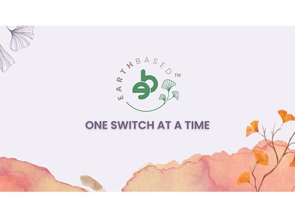 Business News | EarthBased: One Switch at a Time Toward a Kinder Planet