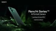 Business News | OPPO India to Launch the Reno14 Series on July 3, 2025 - Designed for Travel Photography, Powered by AI Imaging and True Lossless Telephoto Zoom