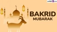 Happy Bakrid 2025 Wishes and Eid-Ul-Adha Instagram Captions: Share Messages, Greetings, WhatsApp Quotes, HD Images and Wallpapers on Eid al-Adha Festival