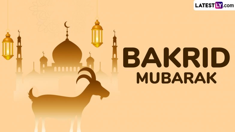 Happy Bakra Eid 2025: Wishes, WhatsApp Messages, Images To Share on Eid al-Adha
