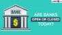 Bank Holiday Today? Are Banks Open or Closed on Saturday, June 14, 2025? Check Details