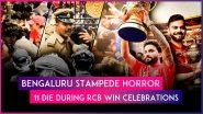 Bengaluru Stampede: RCB&rsquo;s IPL Victory Celebration Turns Tragic As 11 Die in Crowd Crush at Chinnaswamy Stadium