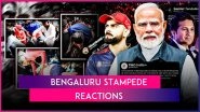 Bengaluru Stampede: Tragedy Claims 11 Lives During RCB&rsquo;s IPL 2025 Victory Celebrations; PM Narendra Modi, Sachin Tendulkar, Virat Kohli Express Grief