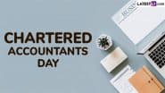 When Is Chartered Accountants Day 2025? Know CA Day Date, History and Significance To Commemorate ICAI Foundation Day
