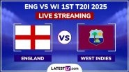England vs West Indies 1st T20I 2025 Free Live Streaming Online: How To Watch ENG vs WI Cricket Match Live Telecast on TV in India?