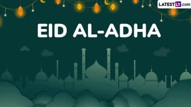 Eid al-Adha 2025 Date in India: When Is Bakrid? Know Bakra Eid Significance and Other Details To Celebrate the Eid Ul-Adha Festival