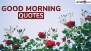 Good Morning Quotes: Rise and Shine! Powerful Messages, Inspirational Sayings and Words of Wisdom For a Positive and Uplifting Day