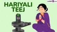 When Is Hariyali Teej 2025? Know Shravan Teej Date, Auspicious Rituals, History and Spiritual Significance To Celebrate the Festival Dedicated To Lord Shiva and Goddess Parvati
