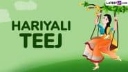 Hariyali Teej 2025 Date and Auspicious Tithi: Know Shravan Teej Timings and Significance of the Hindu Festival To Celebrate the Divine Union of Lord Shiva and Goddess Parvati