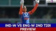 When is IND-W vs ENG-W 2nd T20I 2025? What is The H2H Record? Who Are The Key Players? Read India Women vs England Women Match Preview