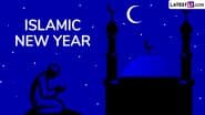 Islamic New Year 2025 Images and HD Wallpapers for Free Download Online: Send Muharram Photos, Hijri New Year Messages and Quotes to Family and Friends
