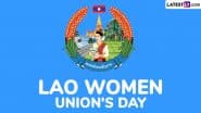 Lao Women Union’s Day 2025 Date and Significance: Everything To Know About the Day That Promotes the Wellbeing and Rights of Women and Girls in Laos