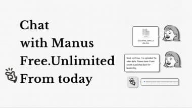 Manus Chat Mode: Manus AI Launches Free, Unlimited Chat To Get Instant Answer on Questions, Create Comprehensive Outputs