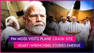 Air India Plane Crash: PM Narendra Modi Meets Lone Survivor, Injured Victims After Visiting Crash Site in Ahmedabad; Heart-Breaking Stories Emerge