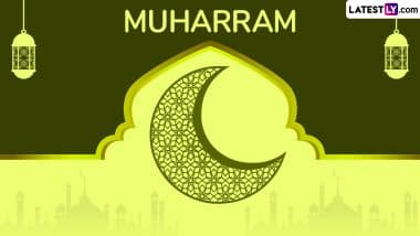 When Is Muharram 2025? Know Islamic New Year Date and Significance of the Month That Marks the Beginning of the Islamic Lunar Calendar