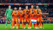 Finland vs Netherlands FIFA World Cup 2026 European Qualifiers Live Streaming Online: Get Free Live Telecast of FIN vs NED Football Match in IST