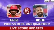 PBKS Win By Five Wickets | PBKS vs MI IPL 2025 Qualifier 2 Highlights: Shreyas Iyer Helps Punjab Kings Set Up Final Showdown Against RCB