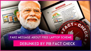 Fact Check: Is Government Providing Free Laptops to Students? Centre Debunks Fake Message Going Viral on WhatsApp