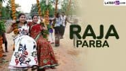 Raja Parba 2025 Wishes: Share Raja Sankranti Messages, WhatsApp Greetings, Quotes, Images and HD Wallpapers To Celebrate Mithuna Sankranti, Odisha’s Traditional Festival