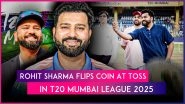 T20 Mumbai League 2025: Rohit Sharma Flips Coin at Toss During Triumphs Knights MNE vs Mumbai South Central Maratha Royals Match