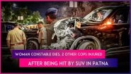 Patna: Speeding SUV Rams Into Cops at Checkpoint on Atal Path; Woman Constable Killed, Driver Arrested