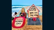 'Come Home Safe': Sand Artist Sudarsan Pattnaik Creates Beautiful Sand Art To Support Odisha Government's 'Zero Accident Day' Campaign (Watch Video)