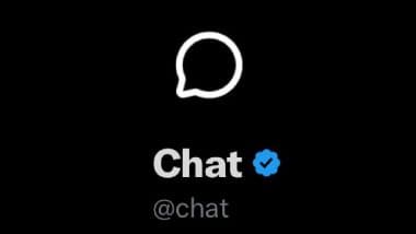 X Chat Gets X Account: Elon Musk’s New Instant Messaging Platform Gets Separate Verified Account on X Platform