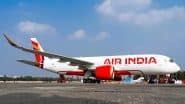 Air India Cabin Crew Members Terminated for ‘Falsifying Critical Information’ During Probe, Says Airline