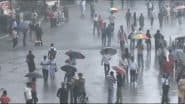 Weather Forecast Today, July 26: Check Weather Updates, Rain Predictions for Mumbai, Delhi, Chennai, Bengaluru, Hyderabad, Shimla and Kolkata