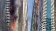 Dubai Tiger Tower Fire: Over 3,500 Residents Evacuated Safely After 67-Storey Building Catches Fire in Marina (Watch Videos)