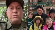 Texas Man Derek Huffman Flees to Russia to Escape &lsquo;Wokeness&rsquo; in US, Gets Drafted in Ukraine War (Watch Video)
