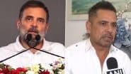 ‘I Stand With Robert Vadra’: Rahul Gandhi Calls ED Chargesheet Against Brother-in-Law ‘Witch Hunt’