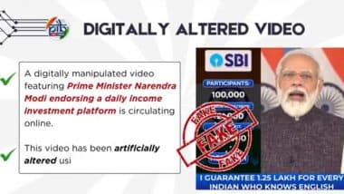 Has PM Narendra Modi Endorsed Scheme Promising INR 1.25 Lakh Daily Returns on INR 21,000 Investment? PIB Fact Check Debunks Digitally-Manipulated Video