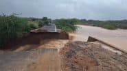 Gujarat Road Collapse: Part of Road Swept Away Amid Torrential Rains in Kutch, Video Surfaces