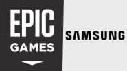 Epic Games Drops Antitrust Lawsuit Against Samsung Over App Store-Related Restrictions