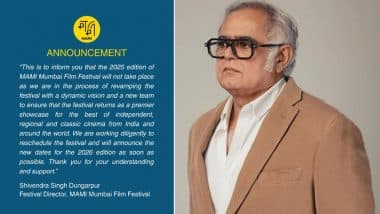 MAMI Mumbai Film Festival 2025 Cancelled; ‘A Cruel Irony, India’s Cinematic Capital Cannot Keep Alive a Film Festival of Its Own’, Says Hansal Mehta