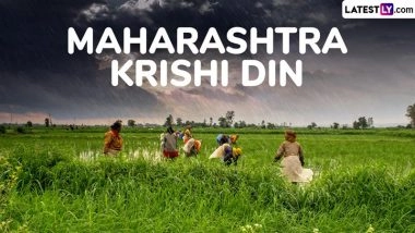 Maharashtra Krishi Din 2025 Wishes and HD Images: Share Messages, Farming Greetings, Quotes and Wallpapers To Celebrate Agriculture Day