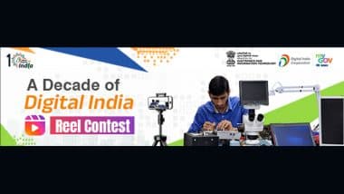 ‘A Decade of Digital India’ Reel Contest by Government of India: How To Participate and Win Up To INR 15,000? Check Submission Guidelines