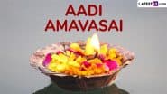 Aadi Amavasai 2025 Greetings: Celebrate the New Moon Day With WhatsApp Wishes, Messages, Quotes, Images and HD Wallpapers To Honour the Sacred Festival