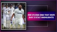 IND vs ENG 2nd Test 2025 Day 3 Stat Highlights: Mohammed Siraj, Akash Deep Lift India After Harry Brook-Jamie Smith Partnership