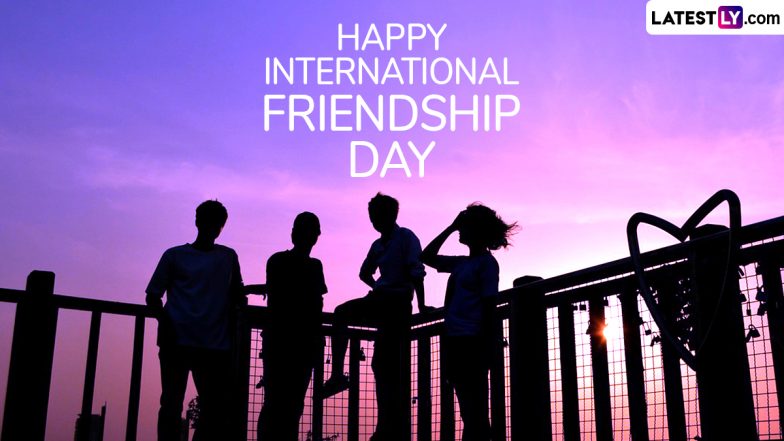 Happy International Friendship Day 2025 Greetings To Celebrate the Special Bond 
