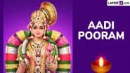 Aadi Pooram 2025 Date: Here’s the Significance of Andal Jayanti, the Tamil Festival Dedicated to Goddess Andal