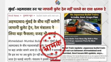 Will Japanese Bullet Train Not Run Between Ahmedabad and Mumbai? PIB Fact Check Debunks Fake News of Replacing Shinkansen With Vande Bharat Train