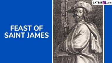 Feast of Saint James 2025 Date and Significance: All You Need To Know About Saint James’ Day That Honours James the Great, an Apostle of Jesus