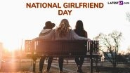 National Girlfriends Day 2025 Date: Here's Significance of the Day Celebrated in the US To Honour Female Friendship