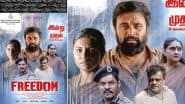 ‘Freedom’ Release Postponed: Makers of Director Sathiya Siva’s Gripping Jail Break Film, Featuring Actors Sasikumar and Lijomol Jose in Lead, Rescheduled Indefinitely